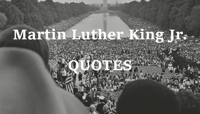 Famous Martin Luther King Quotes