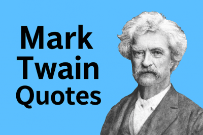 Mark Twain Quotes & Sayings That’ll Make You Laugh Out Loud ;)