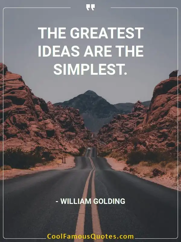 The greatest ideas are the simplest. inspirational quotes - Image for quote : The greatest ideas are the simplest.