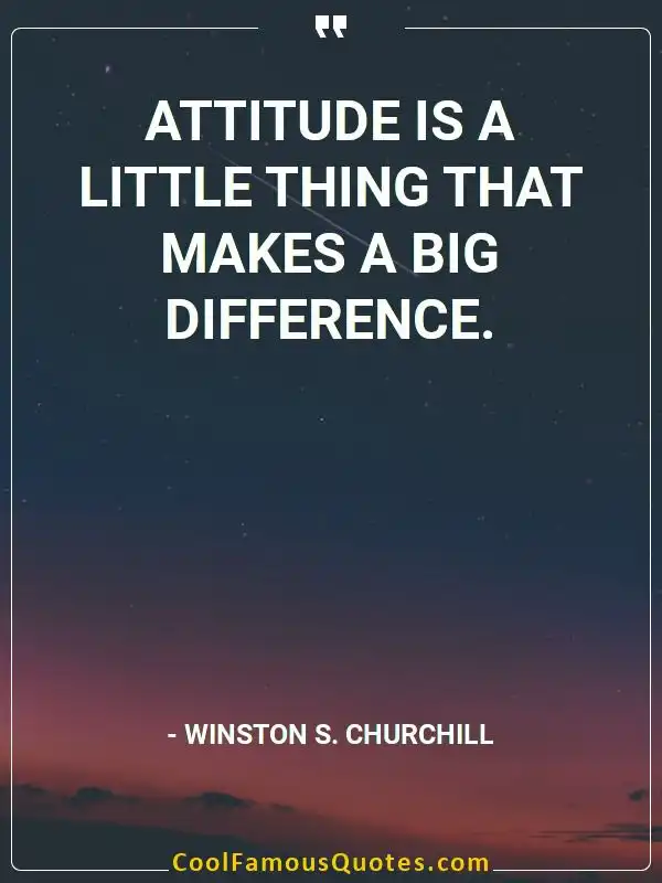 Attitude is a little thing that makes a big...  inspirational quotes - Image for quote : Attitude is a little thing that makes a big difference.