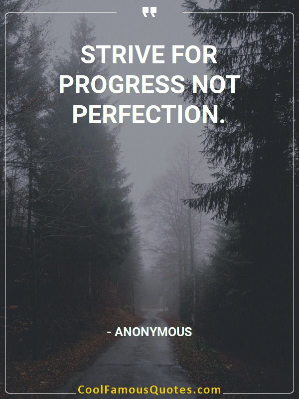 strive for progress not perfection