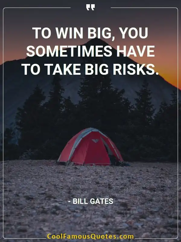 To win big, you sometimes have to take big risks. inspirational quotes - Image for quote : To win big, you sometimes have to take big risks.