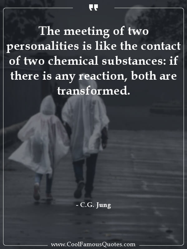 carl jung quotes the meeting of two personalities