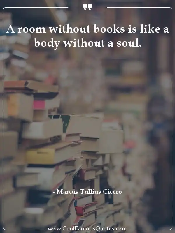 A room without books is like a body without a...  inspirational quotes - Image for quote : A room without books is like a body without a soul.