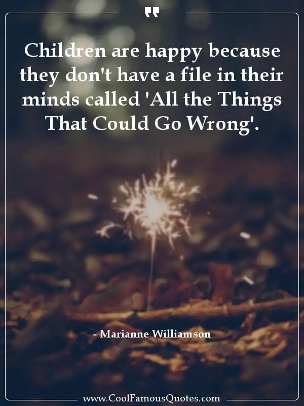 Children are happy because they don't have a...  inspirational quotes - Image for quote : Children are happy because they don't have a file in their minds called