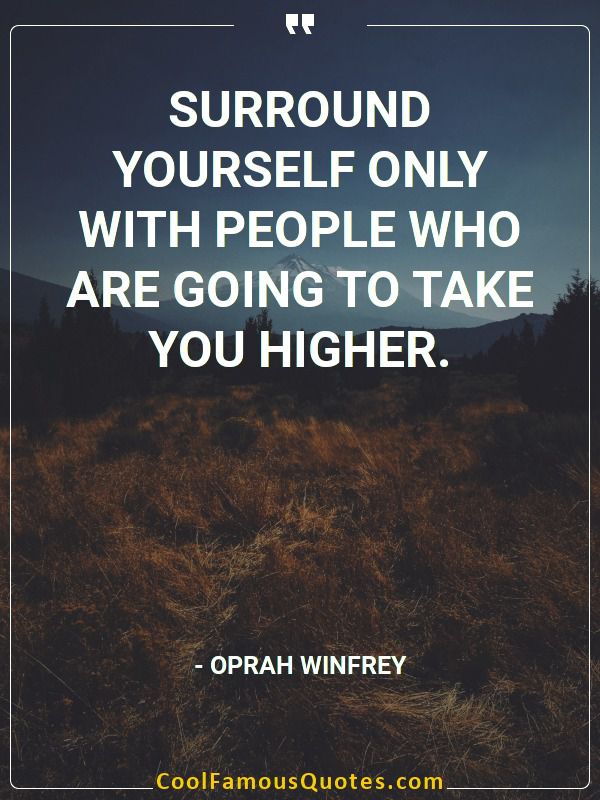 oprah winfrey quote surround yourself