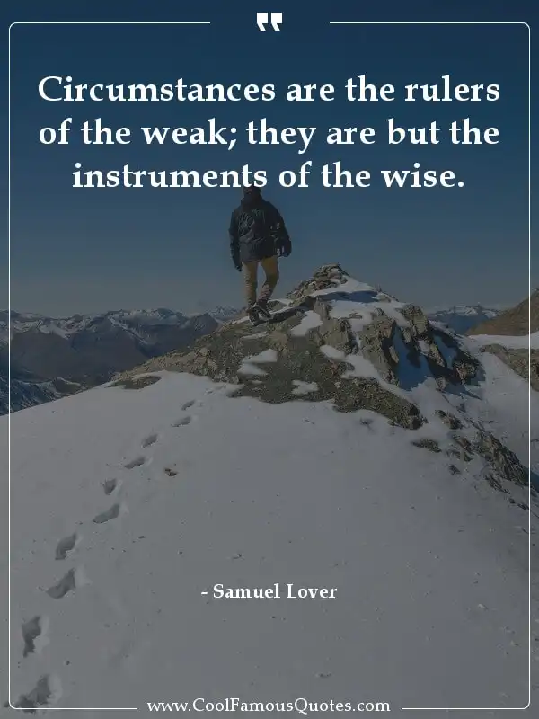 Circumstances are the rulers of the weak; they... inspirational quotes - Image for quote : Circumstances are the rulers of the weak; they are but the instruments of the wise.